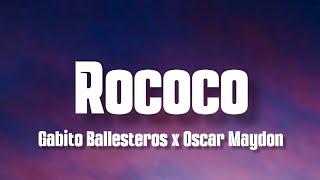 Rococo - Gabito Ballesteros Ft. Oscar Maydon LETRAENGLISH LYRICS