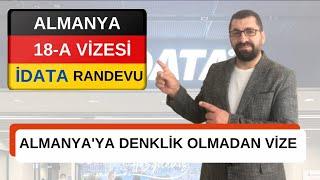 Almanya DENKLİK Olmadan 18 A İDATA Başvurusu  Randevu Nasıl Alınır  Adım Adım Uygulamalı Gösterim