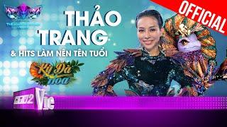 Các bài hát làm nên dấu ấn của Kỳ Đà Hoa trước khi lộ diện là Thảo Trang The Masked Singer Vietnam