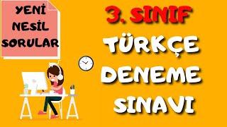 3.SINIF TÜRKÇE DENEME SINAVI 1  YENİ NESİL SORULAR #3sınıftürkçedeneme #Türkçe