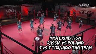 5 vs 5 Tornado Tag Team MMA Match  Poland DESTROYS Russia