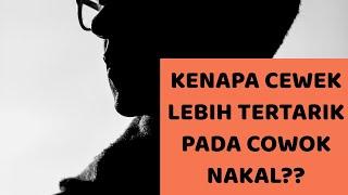 Kenapa Cewek Lebih Tertarik Pada Cowok Nakal?