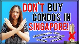 Why You Should NOT Buy Private Condominiums in Singapore  What Your Property Agent Don’t Tell You