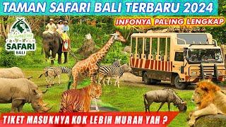 TAMAN SAFARI BALI AND MARINE PARK GIANYAR TERBARU 2024