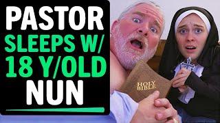 Pastor Sleeps With 18 Year Old Nun What Happens Next Is Shocking