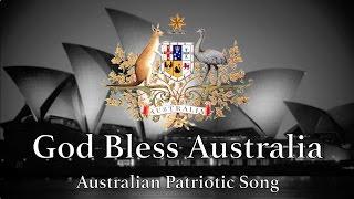 Australian Patriotic Song God Bless Australia