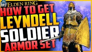 Elden Ring How To Get LEYNDELL SOLDIER ARMOR SET
