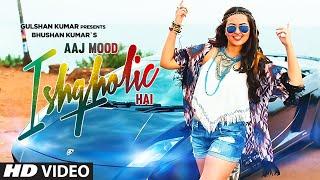 Aaj Mood Ishqholic Hai Full Video Song  Sonakshi Sinha Meet Bros  T-Series