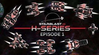 H-Series ep.1  Starblast.io 