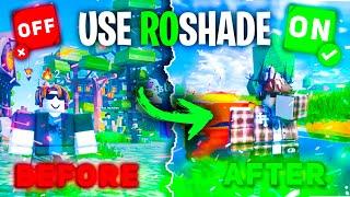 How To Get Shaders On Roblox - 2023  Install Roshade  Roblox Shader Tutorial 