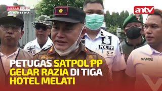 PETUGAS SATPOL PP GELAR RAZIA DI TIGA HOTEL MELATI