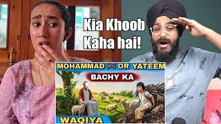 Indian Reaction to Mohommad ﷺ or yateem bachy ka waqiya  Raula Pao