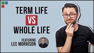 Term Life Insurance vs Whole Life Insurance