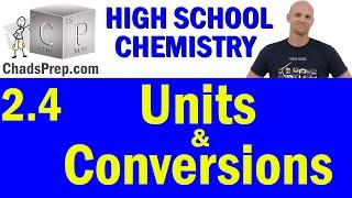 2.4 Units and Conversions  High School Chemistry