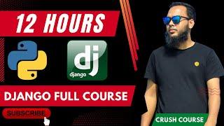 Django Full Course in 12 Hours  Django Bangla Full Course