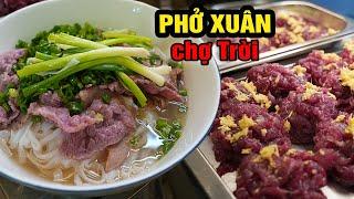 PHỞ XÀO LĂN BÍ ẨN CHỢ TRỜI  miếng thịt bò giật đùng đùng bà lão ngủ vỉa hè 20 năm