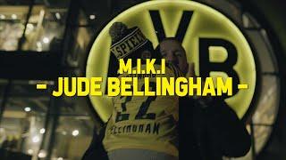 M.I.K.I - Jude Bellingham prod. by Veysigz