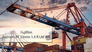 Fujifilm Fujinon XF 33mm 1.4 R LM WR Review  ein Tag in Hamburg