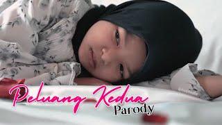 Peluang Kedua Parody by Naura Boniey ft Adam Ghadafi