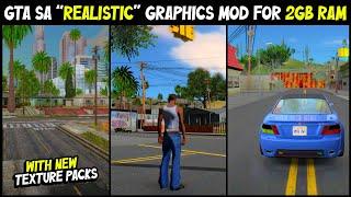 GTA San Andreas NEW Ultra Realistic Graphics Mod For 2GB Ram  GTA SA With New Texture Packs