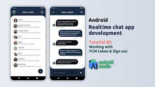 Android Chat App Development   Tutorial #5  Working With FCM Token & Sign Out  Android Studio