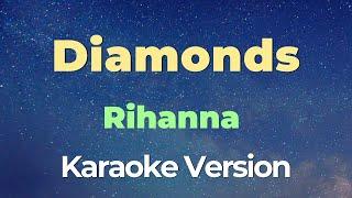 Diamonds - Rihanna Karaoke