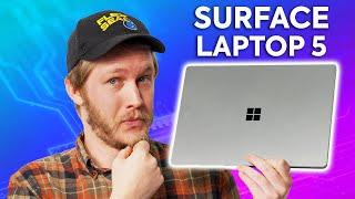 The Bare Minimum was enough - Microsoft Surface Laptop 5