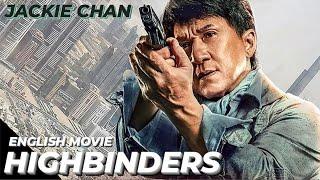 HIGHBINDERS - Hollywood English Movie  Jackie Chan Blockbuster Fantasy Action Full Movie In English