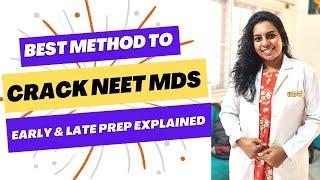 Best Study Method To Crack NEET MDS  All details about NEET MDS Preparation 2023  Divya Giridharan