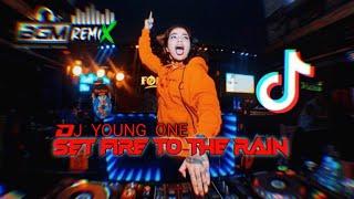 SET FIRE TO THE RAIN - Dj Young One Remix - New 2021