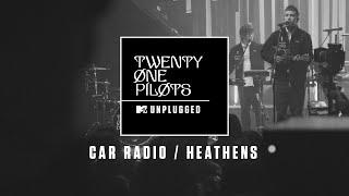 Twenty One Pilots - Car Radio  Heathens MTV Unplugged Official Audio