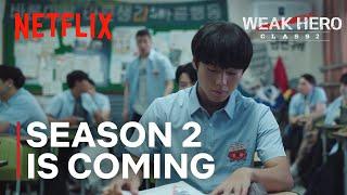Weak Hero Class 2  Season 2 is reportedly streaming on Netflix