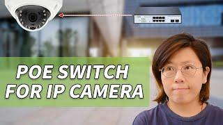 Why IP Camera Setups Opt for PoE Switches