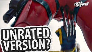 IS THERE AN UNRATED DEADPOOL & WOLVERINE COMING?  Film Threat Rants