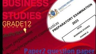 Business studies Preparatory Trial prelim examination paper 2 exam preparation 2024.