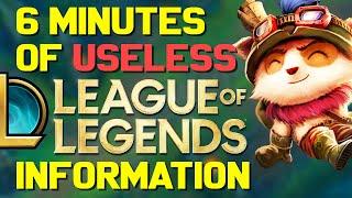 6 Minutes of Useless Information about League of Legends