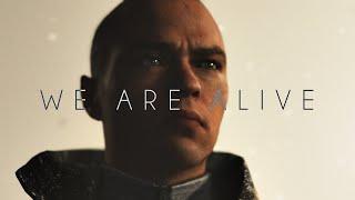 We Are Alive Detroit Become Human