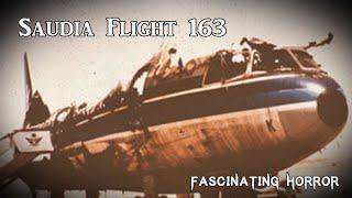 Saudia Flight 163  A Short Documentary  Fascinating Horror