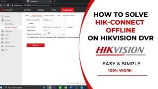 How To Solve HIKVISION OFFLINE Issue  Hikvision OFFLINE to ONLINE