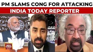 PM Modi Jabs Congress On India Today Journalists Assault Indias Son Insulted In US  India Today