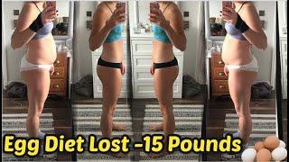 How to Lose -22 Pounds in a Week  EGG DIET   KATHERINE WILSON