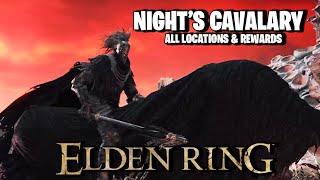 ELDEN RING - All Nights Cavalry Locations and Rewards