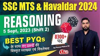 SSC MTS 2024 Exam I Best PYQs of Reasoning 5 Sept Shift 2 I Detail Discussion with Manas Sir