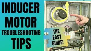 Troubleshooting a Furnace Inducer Motor The 4 Most Common Problems in 2021