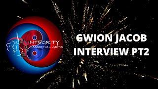 Integrity Martial Arts - Master Malcolm Jones - Gwion Jacob interview part 2
