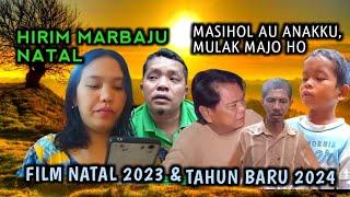 Film Batak - HIRIM MARBAJU NATAL & MASIHOL AU ANAKKU MULAK MAJO HO  Film Natal dan Tahun Baru 2024