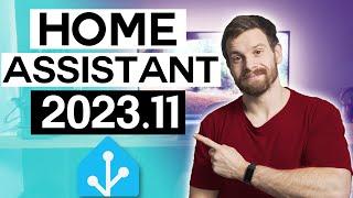 Everything New In Home Assistant 2023.11