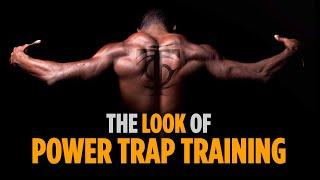 The Look of Power Trap Training