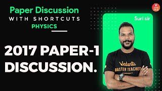 JEE Main 2017 Question Paper 1 Discussion  JEE Main Physics  JEE Main 2020  Vedantu JEE