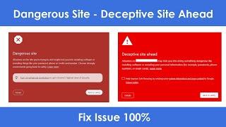 How To Fix Dangerous Site And Deceptive Site Ahead Website Error  Hindi Tutorial